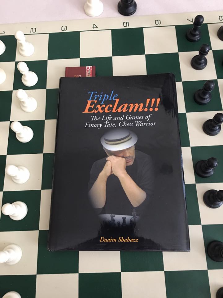 Triple Exclam!!! The Life and Games of Emory Tate, Chess Warrior by Yasser  Seirawan